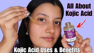 3 Amazing Uses of Kojic Acid Serum  Kojic Acid Benefits For Skin [upl. by Brothers]