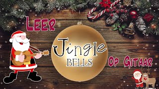 Makkelijk Kerstliedje op Gitaar  Jingle Bells [upl. by Ailedroc409]