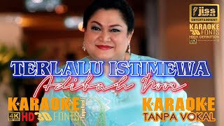 TERLALU ISTIMEWA  Adibah Noor  KARAOKE HD 4K Tanpa Vocal [upl. by Tiana9]