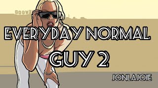 Everyday Normal Guy 2  JonLajoie Lyrics  Im just a regular everyday normal motherfker [upl. by Ainatit289]