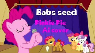 Én Kicsi Pónim Babs Seed Pinkie Pie AI Cover [upl. by Edrock]