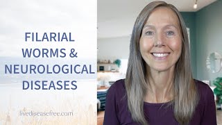 Filarial Worms and Neurological Diseases  Pam Bartha [upl. by Ahsinev324]