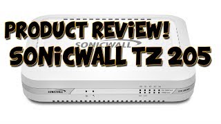 Product Review  SonicWALL TZ 205 [upl. by Nessej]