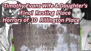 Victims Of Rillington Place Beryl amp Geraldine Evans Wife amp Daughter Of Timothy Evans [upl. by Lucretia]