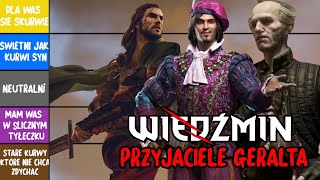 RANKING PRZYJACIÓŁ GERALTA W SERII WIEDŹMIN [upl. by Lyreb]