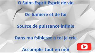 109 Français chant desperance O SaintEsprit Esprit de vie De Lumiere et de foi [upl. by Adella]