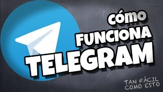 Cómo funciona Telegram [upl. by Wehtta]