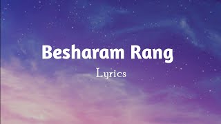 Besharam Rang lyrics  Pathan Movie Song  New Bollywood Song [upl. by Rosmunda520]