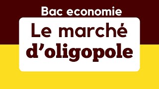 le marche doligopole  Baccalauréat économie [upl. by Saalocin]