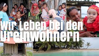 LEBEN MIT DEN UREINWOHNERN PANAMAS • auf den San Blas Karibik Inseln • Weltreise mit Baby VLOG22 [upl. by Wellington]