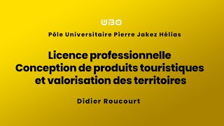 Licence professionnelle Conception de produits touristiques et valorisation des territoires [upl. by Yvel]