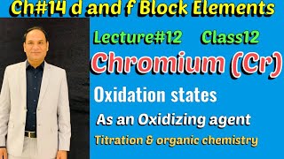 Ch14 Lec12  Chromium Cr Oxidation of chromium iii to chromium vi As an Oxidizing agent [upl. by Retsevlis770]