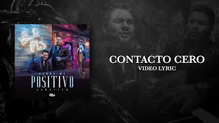 BANDA MS FT ESPINOZA PAZ  CONTACTO CERO LYRIC VIDEO [upl. by Tiossem]