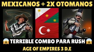 ⚔️ AGE OF EMPIRES 3 DEFINITIVE EDITION  MEXICANOS  DOBLE OTOMANOS  ESTO ES IMPARABLE ⚔️ [upl. by Daphie]