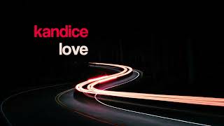 KANDICE LOVE  STUMBLING [upl. by Imelda]