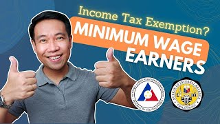 Income Tax Compliance of Minimum Wage Earners [upl. by Nire389]