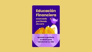 Educación Financiera avanzada partiendo de cero [upl. by Herrah]