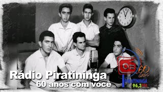 Rádio Piratininga FM 963  60 anos [upl. by Eellah]