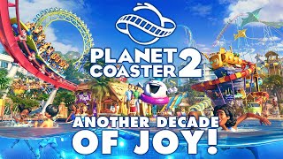 Planet Coaster 2 Revealed Another Decade of Joy [upl. by Burlie185]