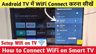 How to Connect WiFi in Android TV 🌐 Android TV Me WiFi Kaise Connect Kare  Connect WiFi to TV [upl. by Isabelle116]