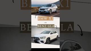 BMW X1 Or MERCEDES BENZ GLA 🔥shorts bmw mercedes viral youtubeshorts [upl. by Rillings]