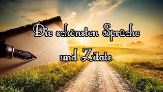 Die schönsten Sprüche und Zitate [upl. by Reitrac]