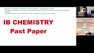 IB Chemistry Diploma Past Paper Question Empirical Formula Menthol CHEMI20HLWinter2017Saad [upl. by Genvieve]