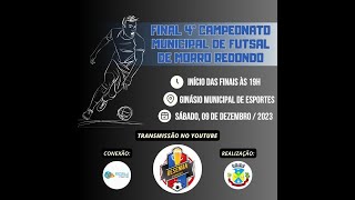 FINAL CAMPEONATO MUNICIPAL DE FUTSAL DE MORRO REDONDO 2023 [upl. by Wenda881]