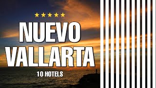 🇲🇽 Los 10 MEJORES HOTELES de NUEVO VALLARTA México En 2021 🌴 [upl. by Refinnej]