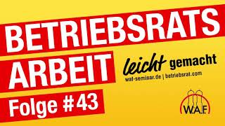 Betriebsratswahl Teil 3  Wahlvorschläge  Podcast BetriebsratsArbeit leicht gemacht [upl. by Asirem88]