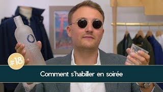 Comment shabiller en SOIRÉE  Parlons Vêtements 18 [upl. by Suinotna]