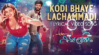 Kodi bhaye lachammadi song lyrics [upl. by Minica]