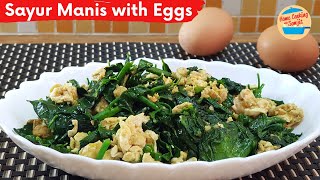 Stir Fry Sayur Manis with Egg  Mani cai with Eggs Recipe [upl. by Adiesirb]