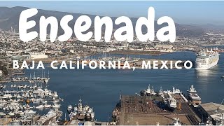 Ensenada Mexico  Is THIS the Most BEAUTIFUL View [upl. by Curson]