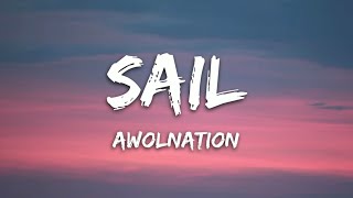 AWOLNATION  Sail Lyrics [upl. by Nadiya]