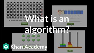 What is an algorithm and why should you care  Algorithms  Computer Science  Khan Academy [upl. by Anilocin]