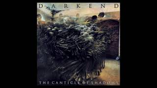 Darkend  The Canticle Of Shadows  FULL ALBUM [upl. by Towroy]