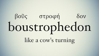 Boustrophedon Writing Like the Plow Turns [upl. by Jana]