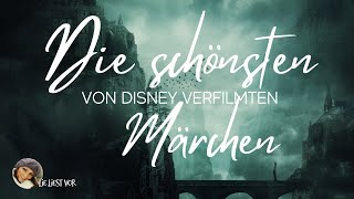 Die schönsten Märchen zum Träumen von Disney verfilmt Hörbuch zum Einschlafen [upl. by Philemol946]