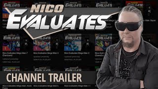 Nico Evaluates  Channel Trailer [upl. by Amihsat684]