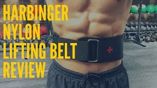 Harbinger Nylon Lifting Belt Review [upl. by Nylirej7]