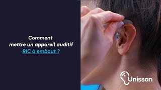 Tutoriel  Comment mettre un appareil auditif RIC à embout [upl. by Thackeray9]