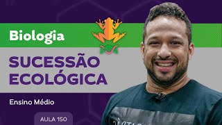 Sucessão ecológica​  Biologia  Ensino Médio [upl. by Niltiak]