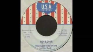 Daughters of Eve  Hey Lover [upl. by Aimil413]