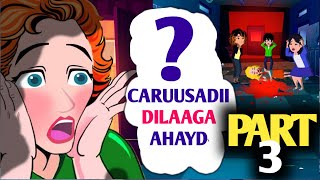 QISO  Caruusadii Dilaaga Noqotay Part3  DhambaalAcademy [upl. by Astred]