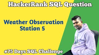 Weather Observation Station 5  HackerRank SQL Question [upl. by Jona495]