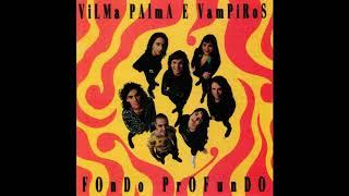 Fondo Profundo Funky Mix  Vilma Palma e Vampiros [upl. by Aeynod]