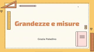 Grandezze e misure [upl. by Bland604]