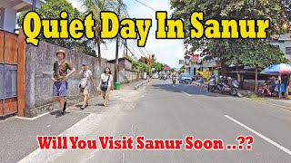 Quiet Day In Sanur Bali Will You Visit Soon What To Expect Sanur Bali Update [upl. by Hannavas203]