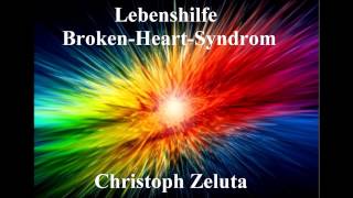 Lebenshilfe  Das BrokenHeartSyndrom [upl. by Ijnek854]